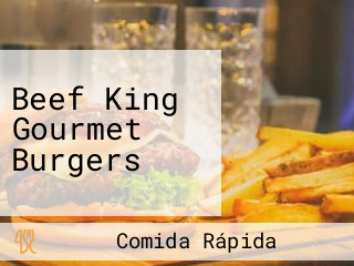 Beef King Gourmet Burgers
