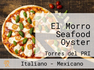 El Morro Seafood Oyster