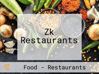 Zk Restaurants