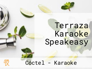 Terraza Karaoke Speakeasy