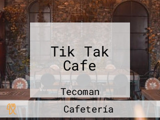 Tik Tak Cafe