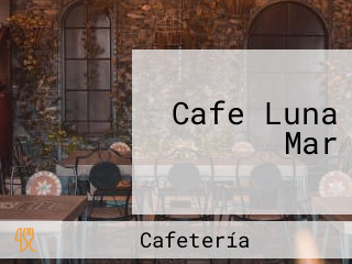 Cafe Luna Mar