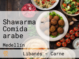 Shawarma - Comida arabe