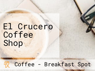 El Crucero Coffee Shop