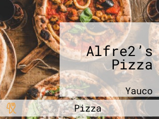 Alfre2’s Pizza