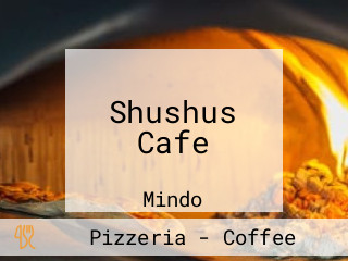 Shushus Cafe