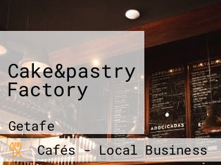 Cake&pastry Factory