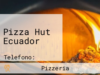 Pizza Hut Ecuador