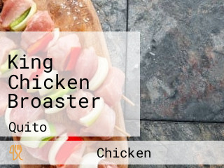 King Chicken Broaster