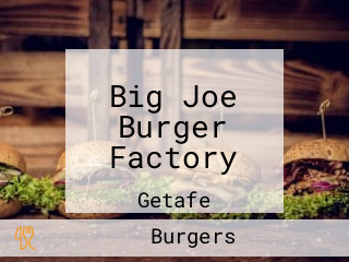 Big Joe Burger Factory