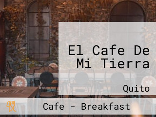 El Cafe De Mi Tierra