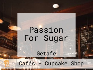 Passion For Sugar