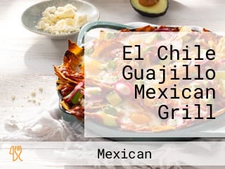 El Chile Guajillo Mexican Grill