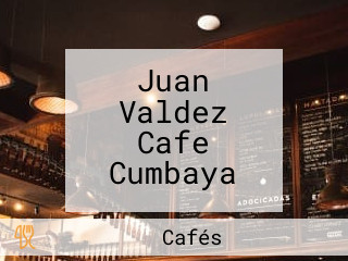 Juan Valdez Cafe Cumbaya
