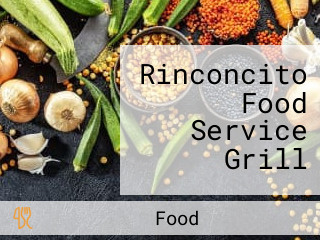 Rinconcito Food Service Grill