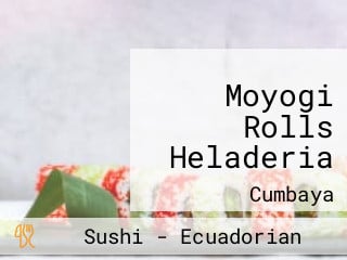 Moyogi Rolls Heladeria