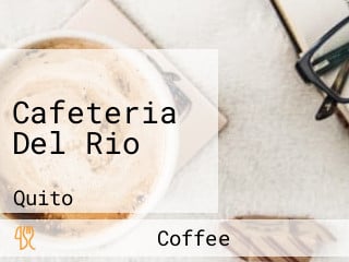 Cafeteria Del Rio