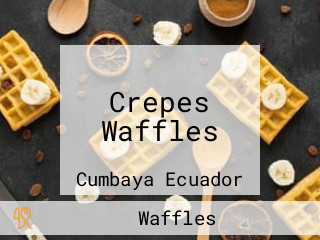 Crepes Waffles