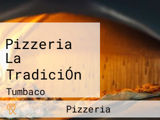 TradiciÓn PizzerÍa