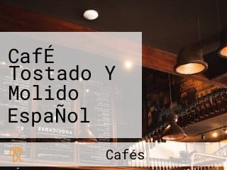 CafÉ Tostado Y Molido EspaÑol