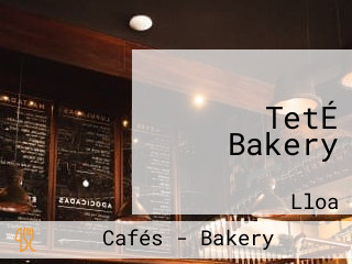 TetÉ Bakery