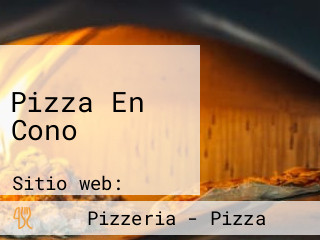 Pizza En Cono