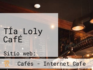TÍa Loly CafÉ