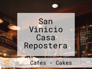 San Vinicio Casa Repostera