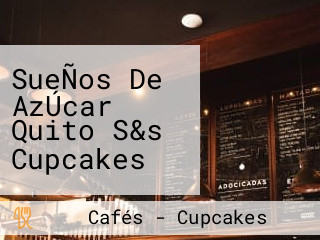 SueÑos De AzÚcar Quito S&s Cupcakes