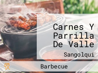 Carnes Y Parrilla De Valle