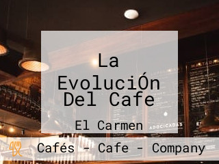 La EvoluciÓn Del Cafe