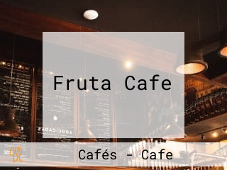 Fruta Cafe