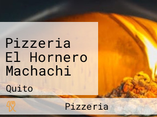 Pizzeria El Hornero Machachi