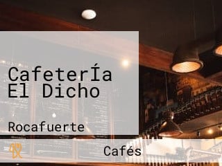 CafeterÍa El Dicho