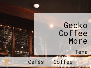 Gecko Coffee More