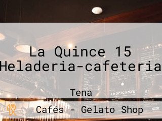 La Quince 15 Heladeria-cafeteria