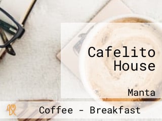 Cafelito House