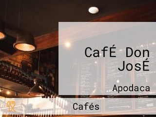 CafÉ Don JosÉ