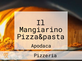 Il Mangiarino Pizza&pasta