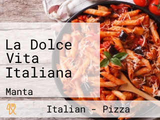 La Dolce Vita Italiana