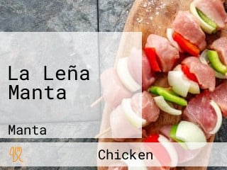 La Leña Manta