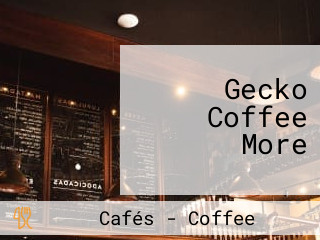 Gecko Coffee More