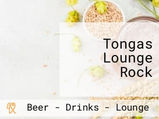 Tongas Lounge Rock