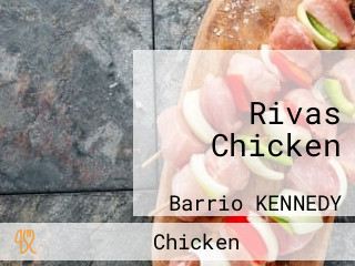 Rivas Chicken