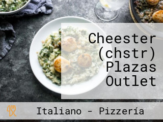 Cheester (chstr) Plazas Outlet