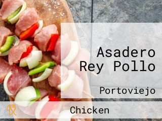 Asadero Rey Pollo
