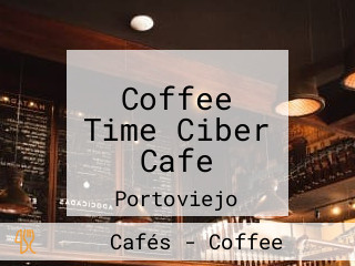 Coffee Time Ciber Cafe