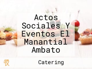 Actos Sociales Y Eventos El Manantial Ambato