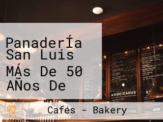 PanaderÍa San Luis MÁs De 50 AÑos De TradiciÓn AmbateÑa.