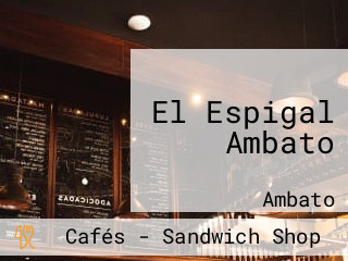 El Espigal Ambato